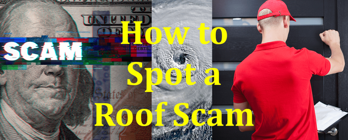 How to Spot a ROOF SCAM after Hurricane